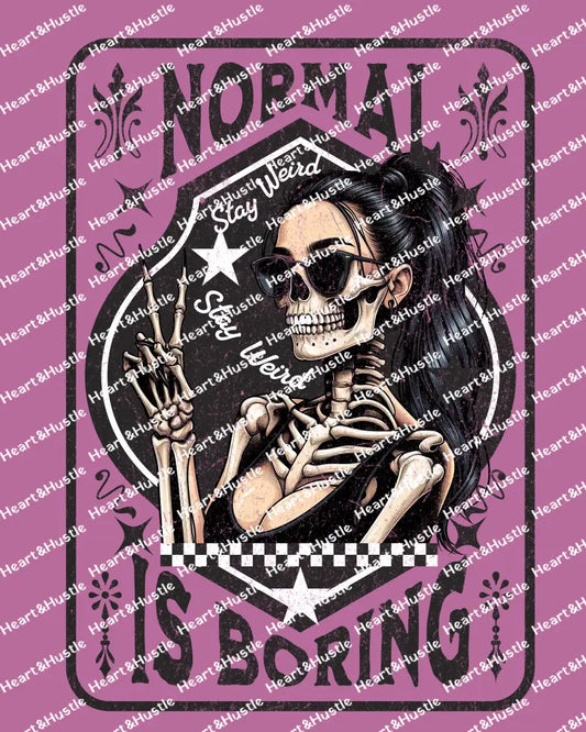 Stay Weird Normal Is Boring Black
