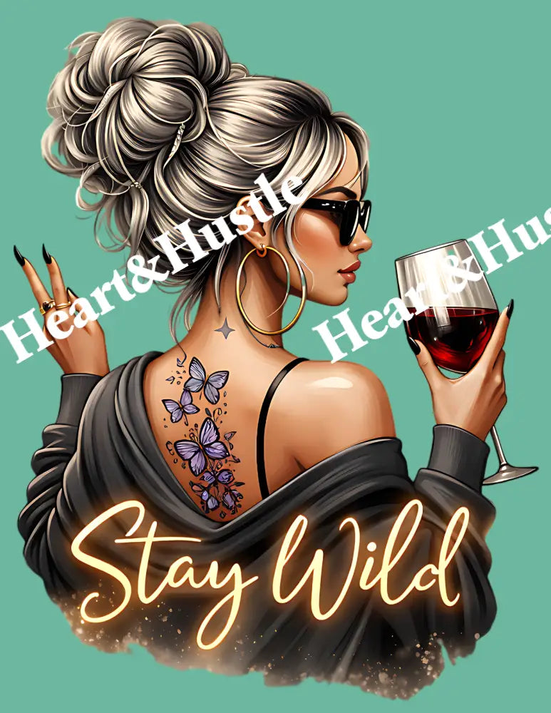 Stay Wild Girl