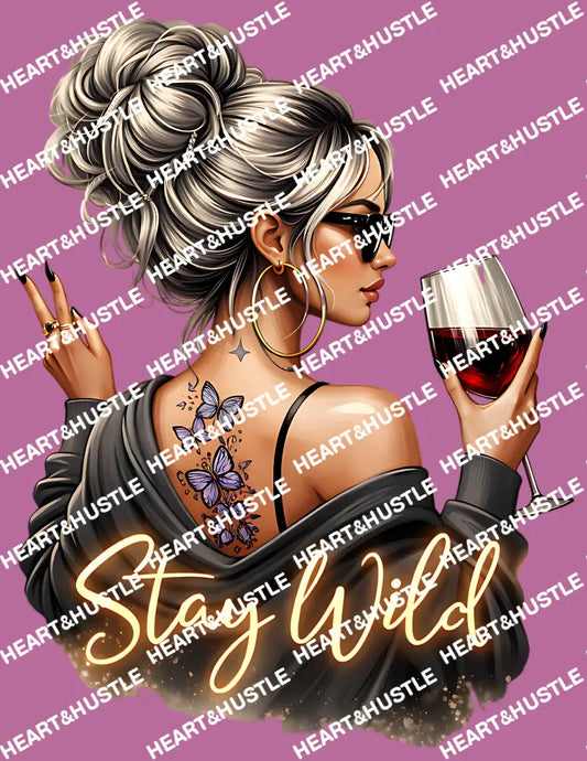 Stay Wild Girl