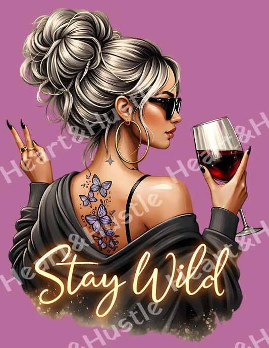 Stay Wild Girl