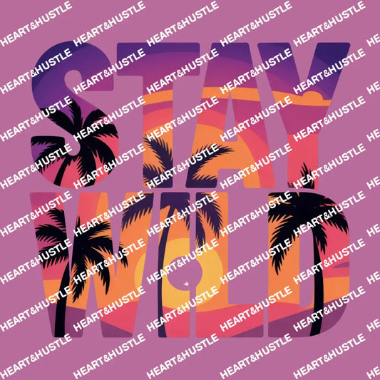 Stay Wild Summer