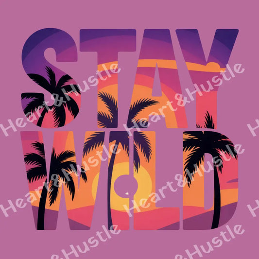 Stay Wild Summer