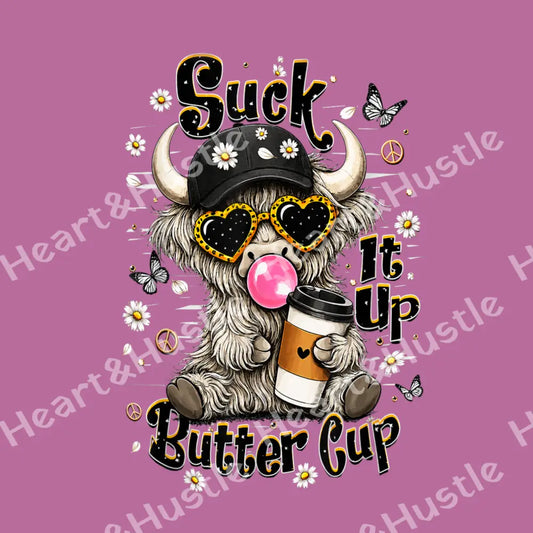 Suck It Up Butter Cup Highland Cow