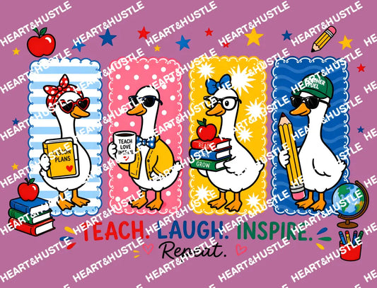 Teach Laugh Inspire Goose