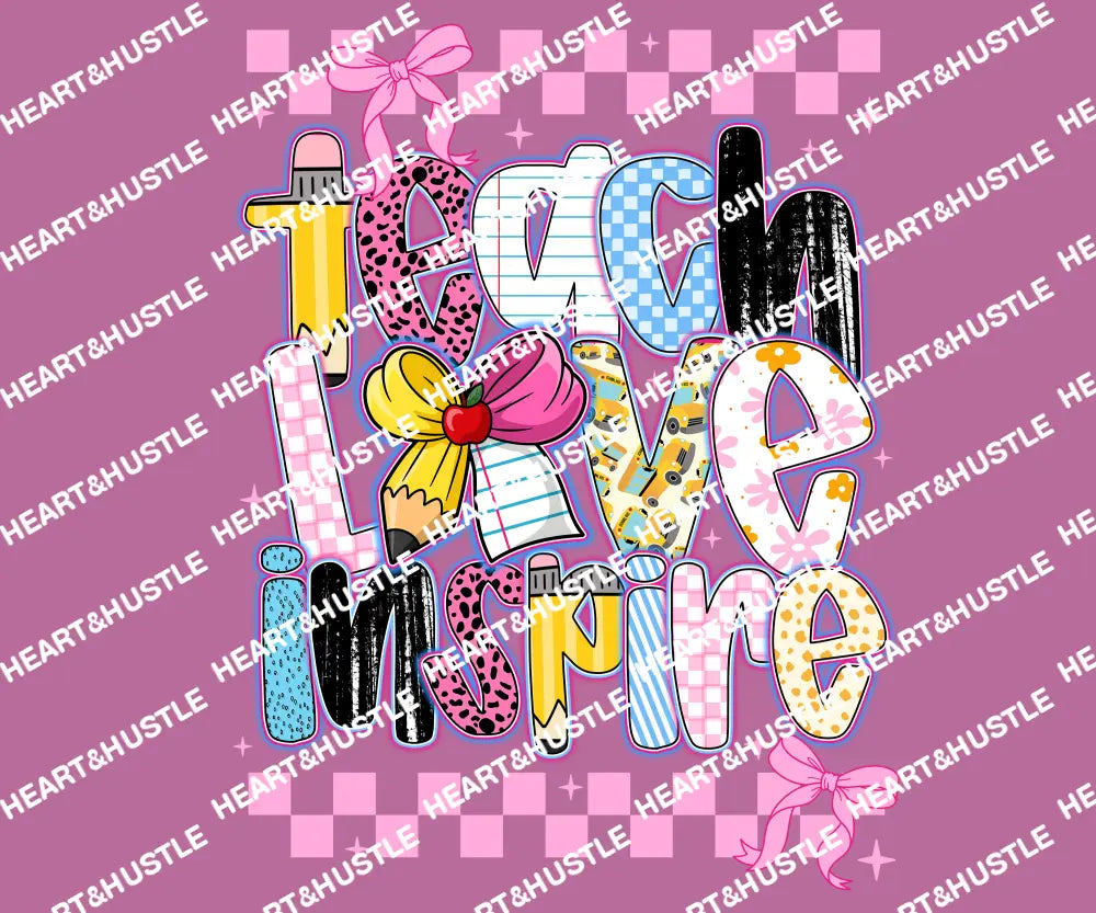 Teach Love Inspire