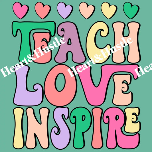 Teach Love Inspire