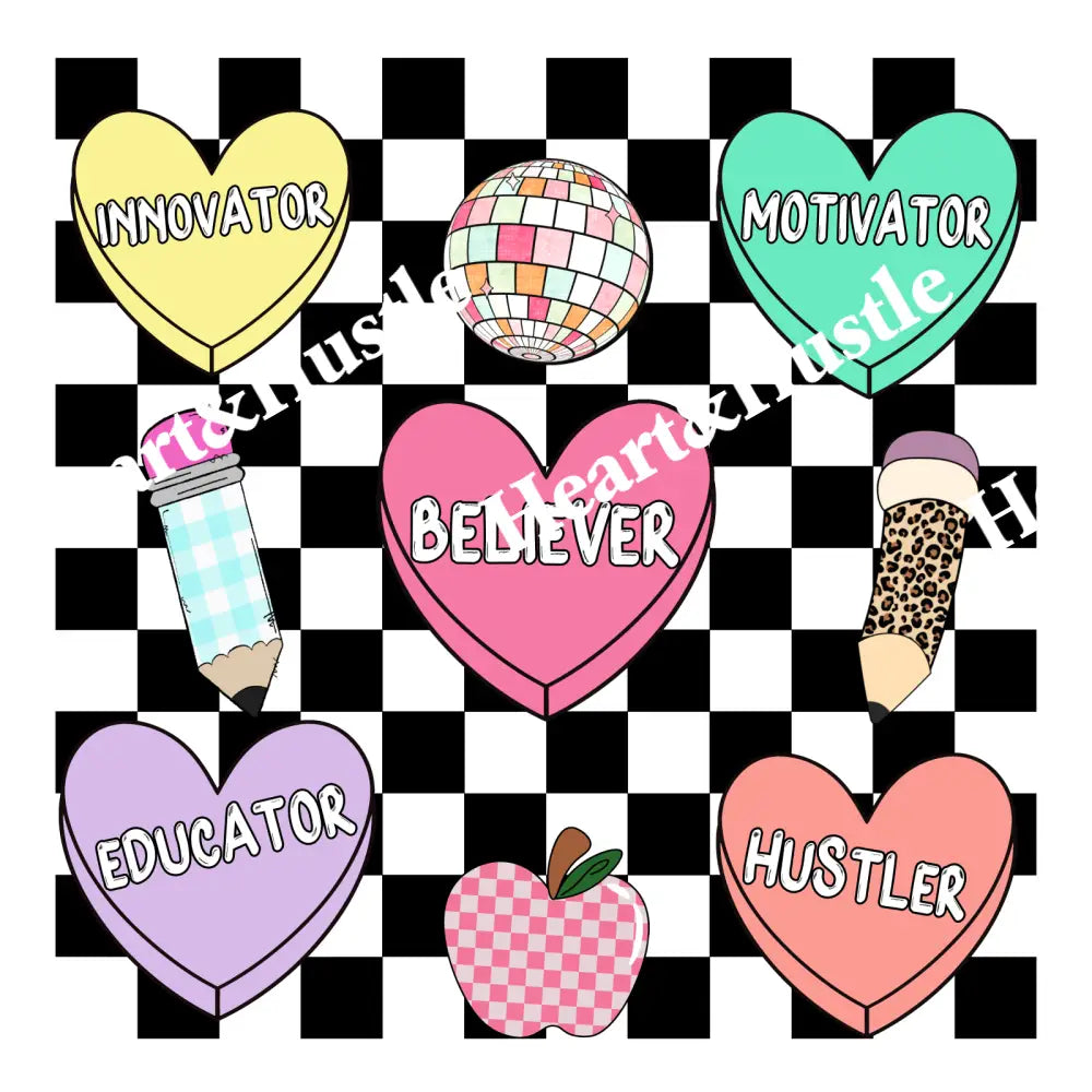 Teacher Believer Hustler