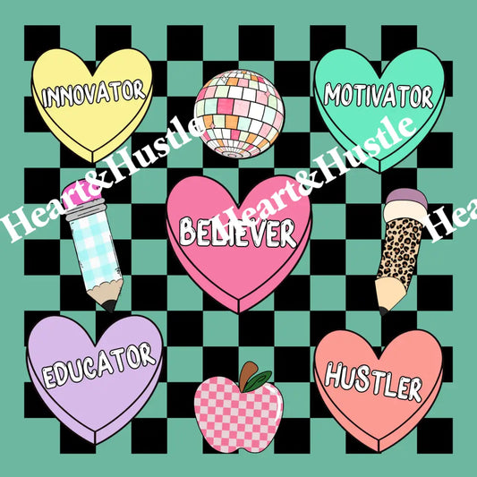 Teacher Believer Hustler
