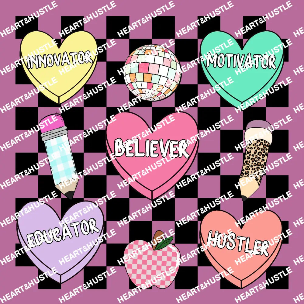 Teacher Believer Hustler