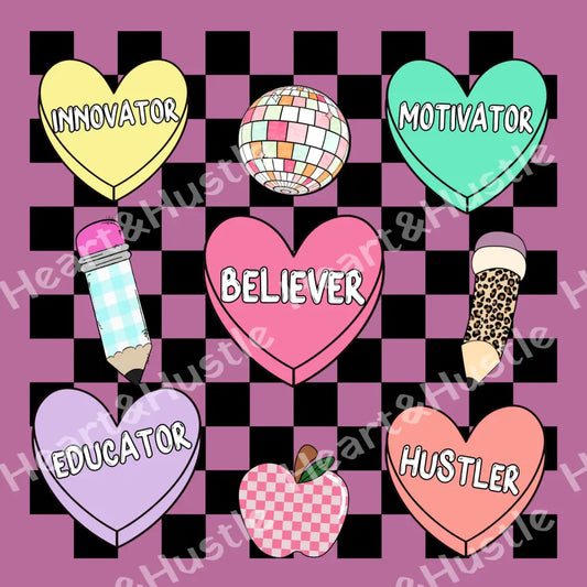 Teacher Believer Hustler