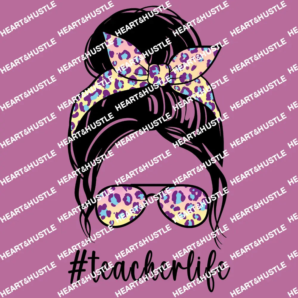 Teacher Life Messy Bun