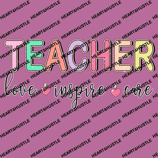 Teacher Love Inspire Care
