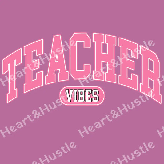 Teacher Vibes 2