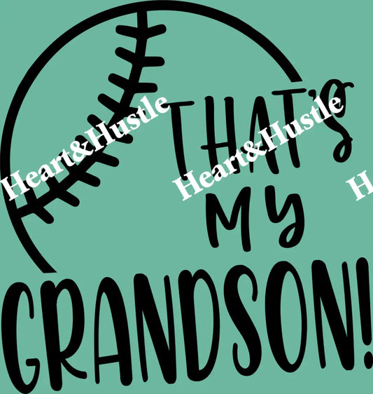 Thats My Grandson