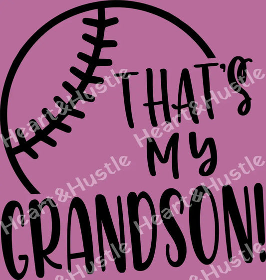Thats My Grandson
