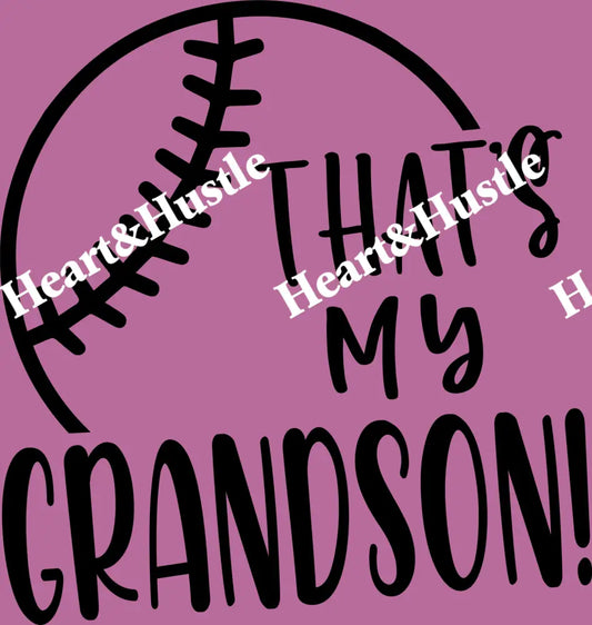 Thats My Grandson
