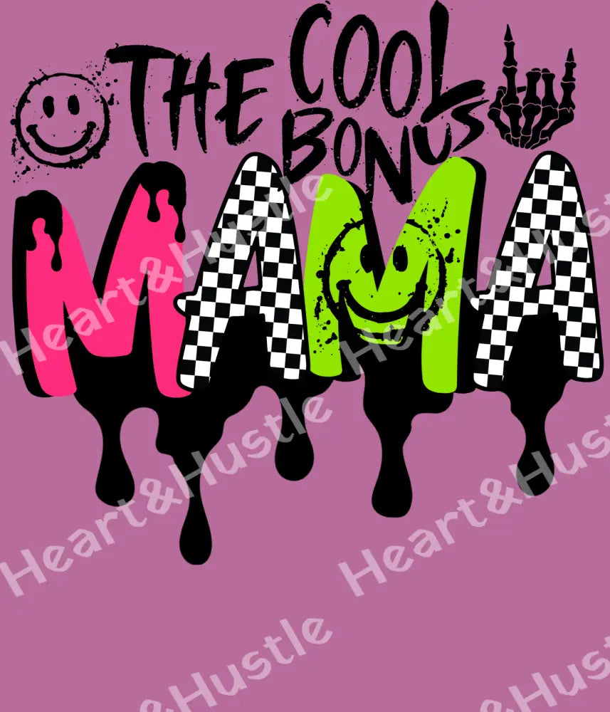 The Cool Bonus Mama
