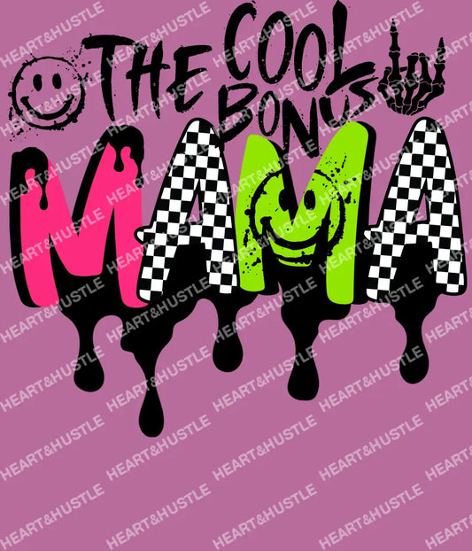 The Cool Bonus Mama