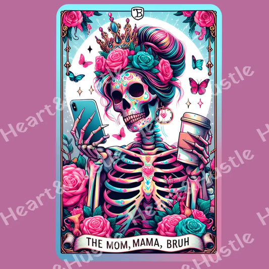 The Mom Mama Bruh