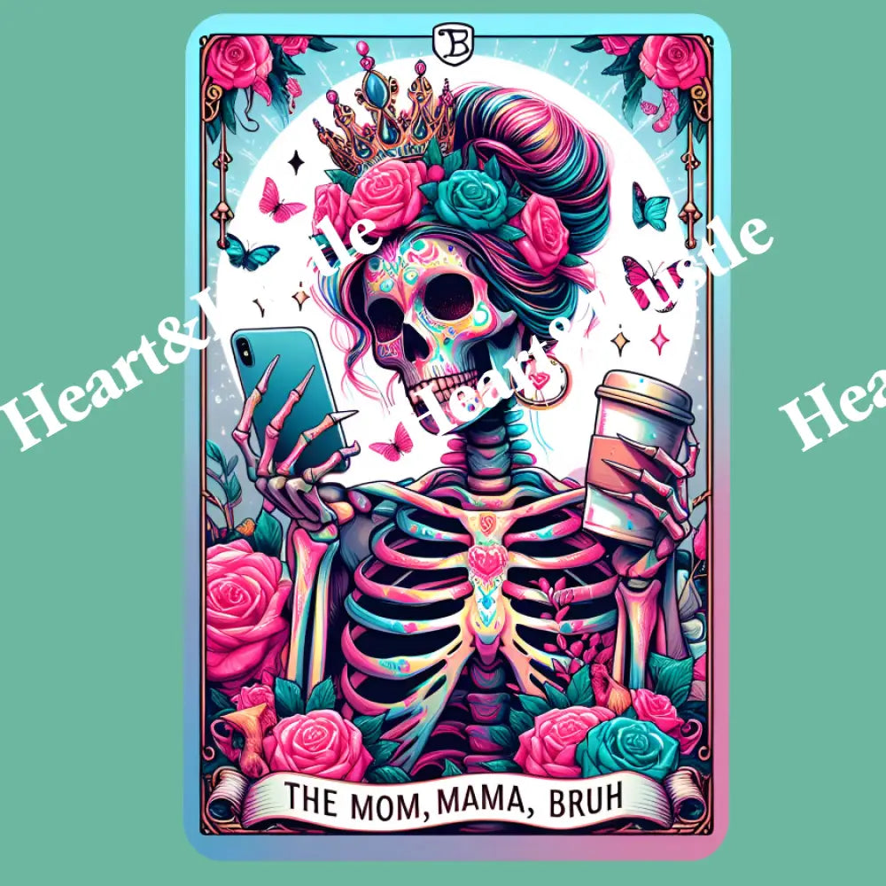 The Mom Mama Bruh