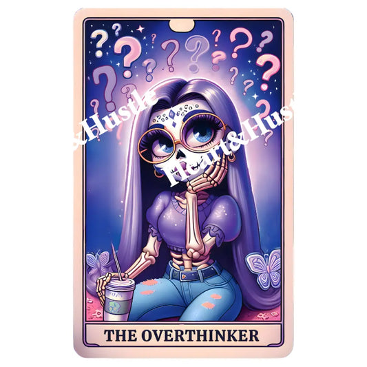 The Overthinker