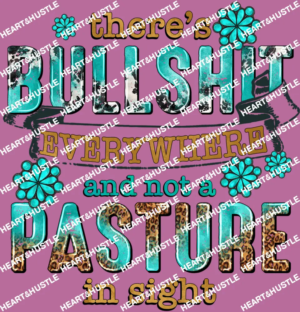 Theres bullshit everywhere and not a pastor in sight