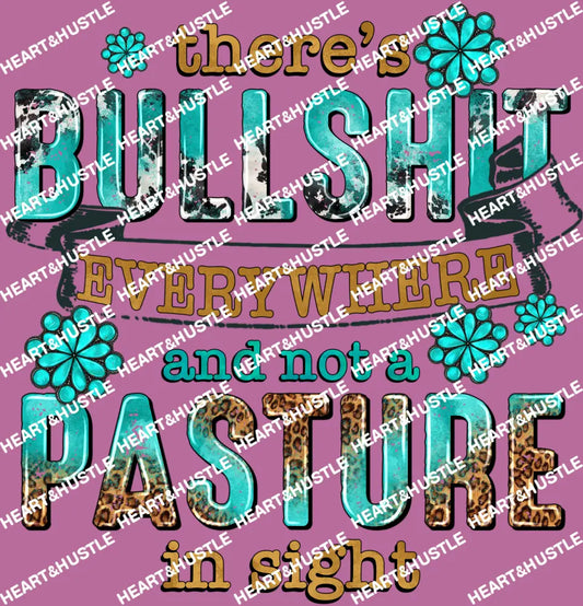 Theres bullshit everywhere and not a pastor in sight