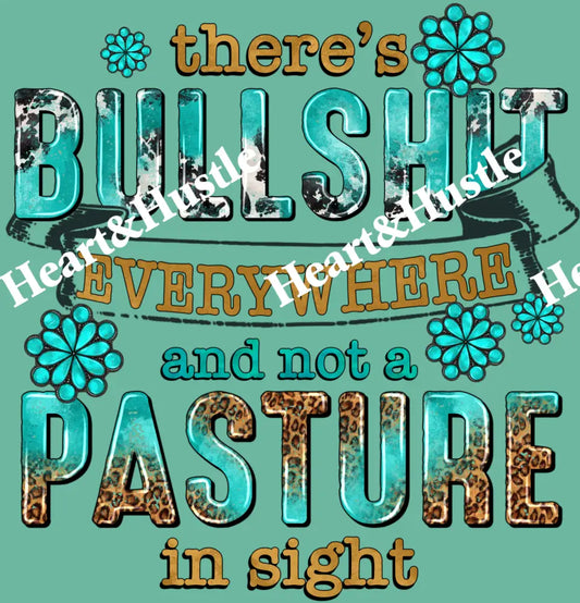 Theres bullshit everywhere and not a pastor in sight