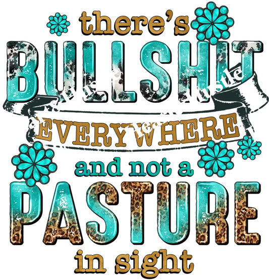 Theres bullshit everywhere and not a pastor in sight