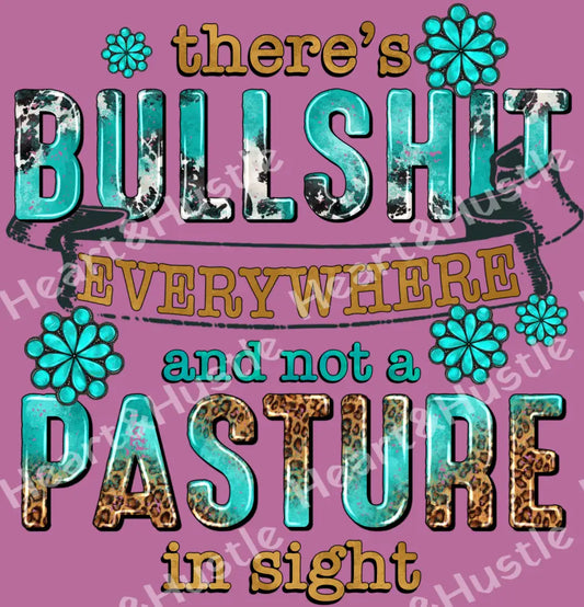 Theres bullshit everywhere and not a pastor in sight