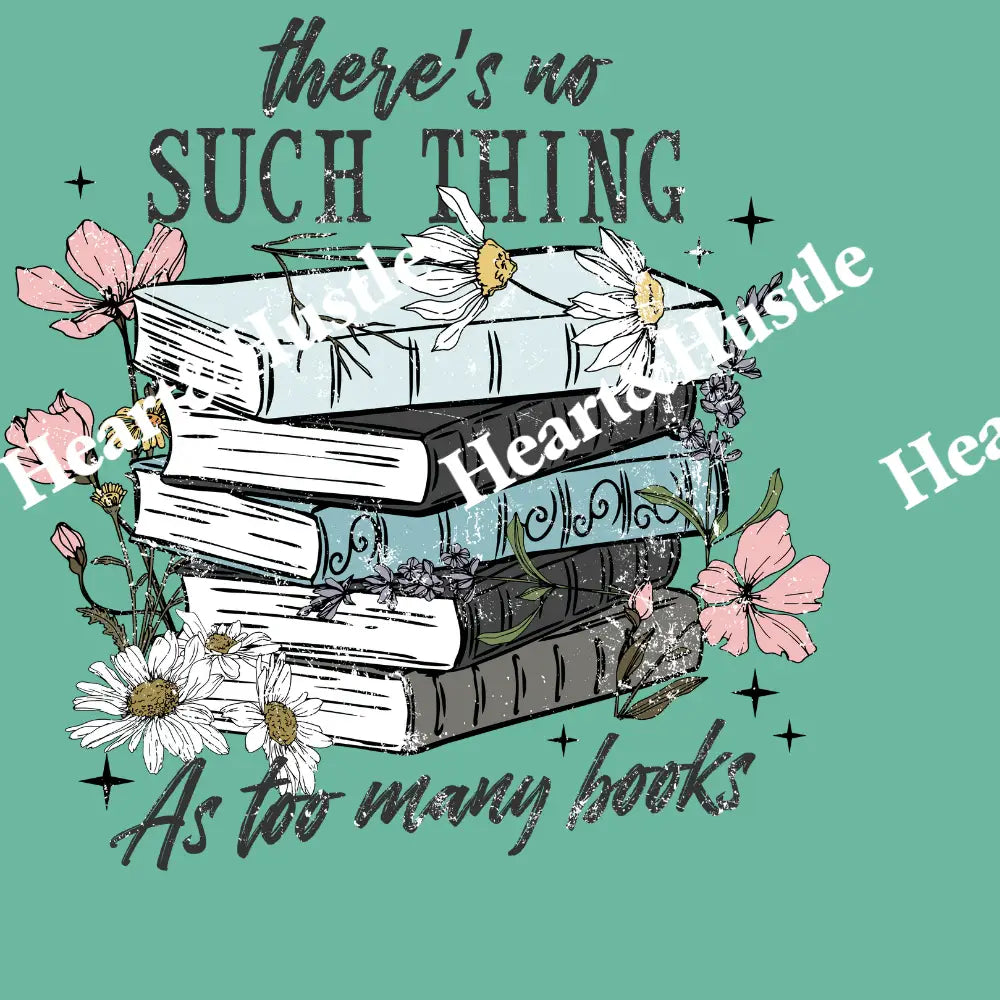 There’s No Such Thing As Too Many Books