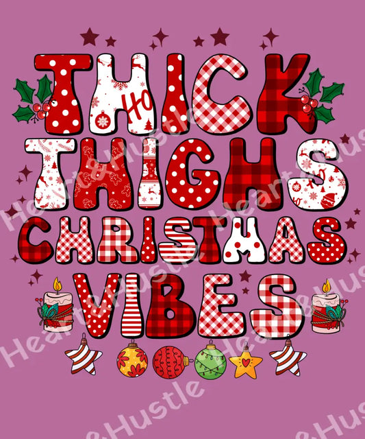 Thick Thighs Christmas Vibes