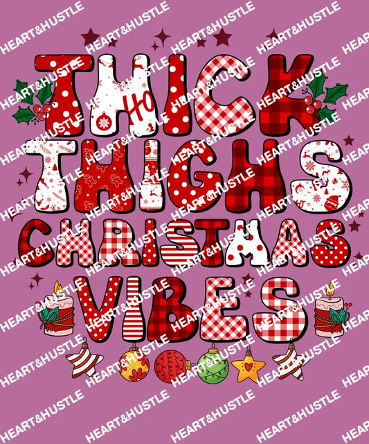 Thick Thighs Christmas Vibes