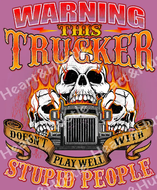 This Trucker Doesnt Play Well