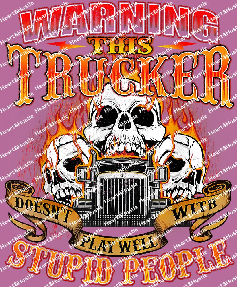 This Trucker Doesnt Play Well