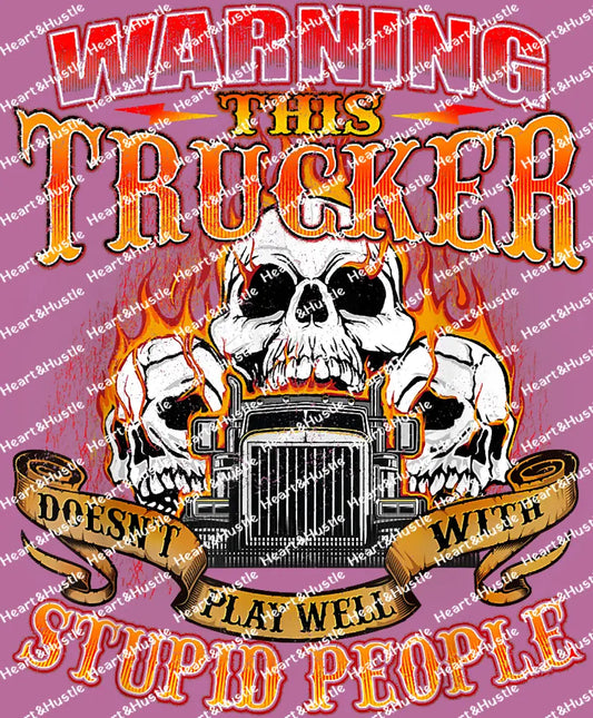 This Trucker Doesnt Play Well