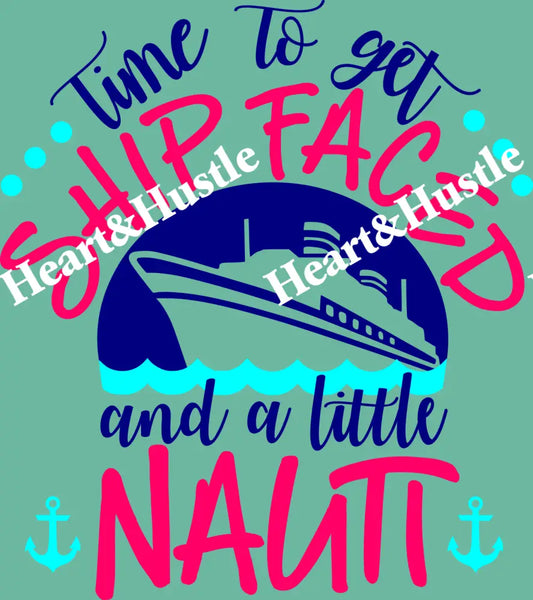 Time To Get Shit Faced And A Little Nauti