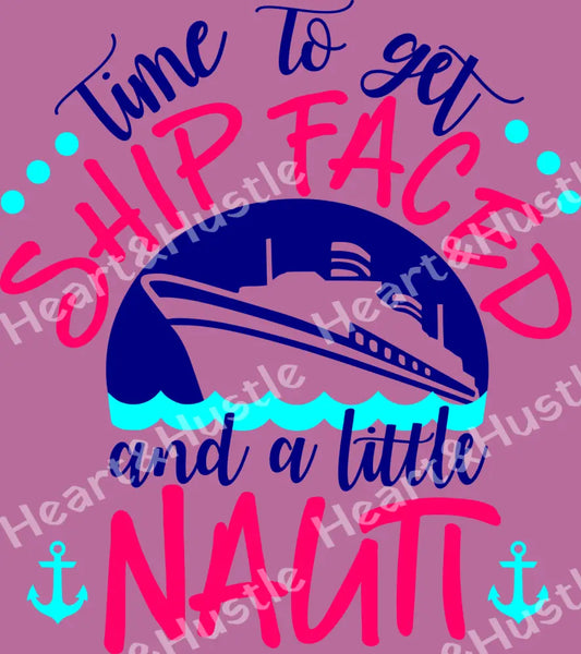 Time To Get Shit Faced And A Little Nauti