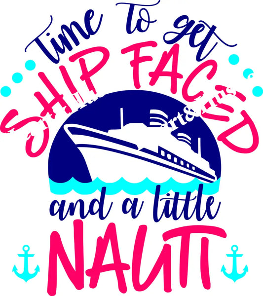 Time To Get Shit Faced And A Little Nauti