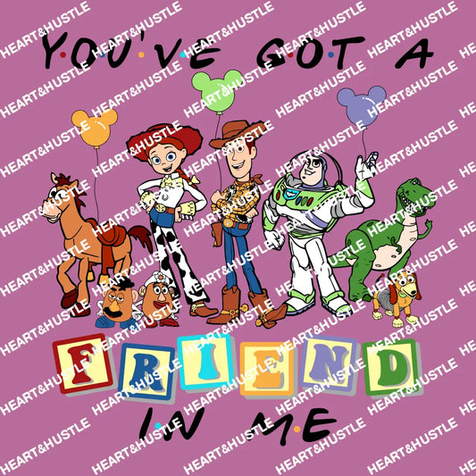 Toy Story You Got A Friend In Me