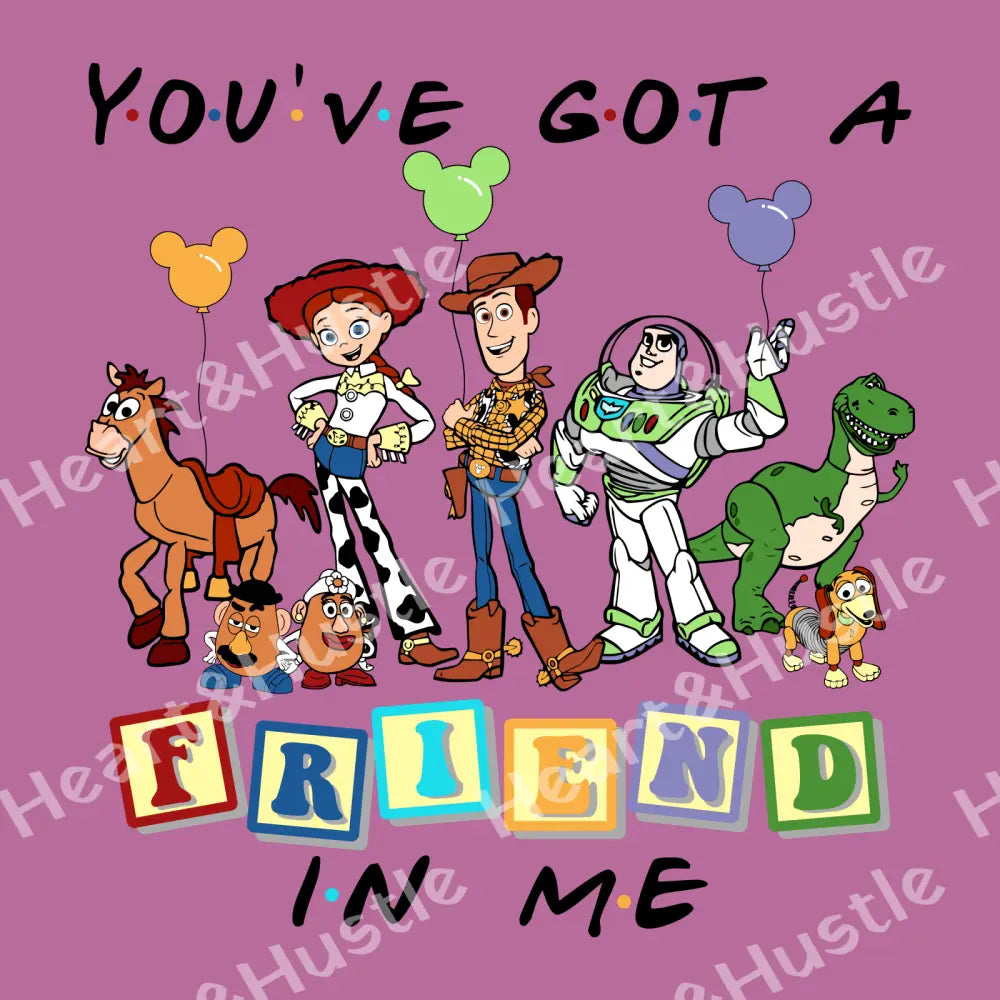 Toy Story You Got A Friend In Me