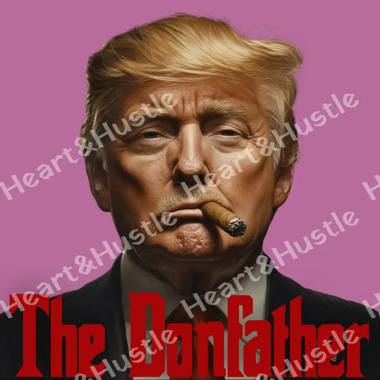 Trump The DonFather