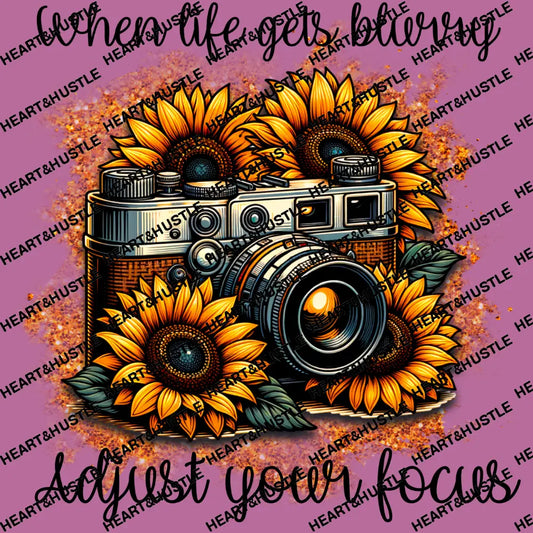 When Life Gets Blurry Adjust your Focus