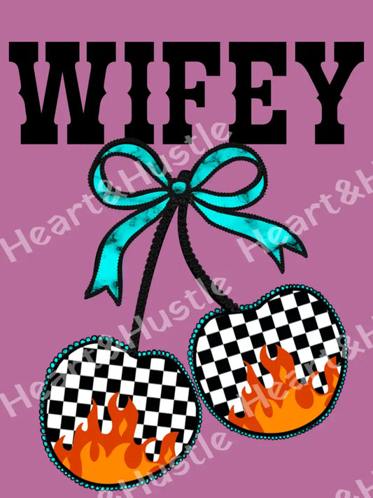 Wifey Checkered Flame Cherries