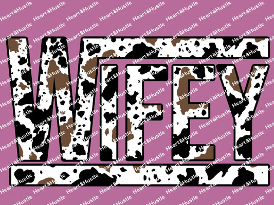 Wifey Cow