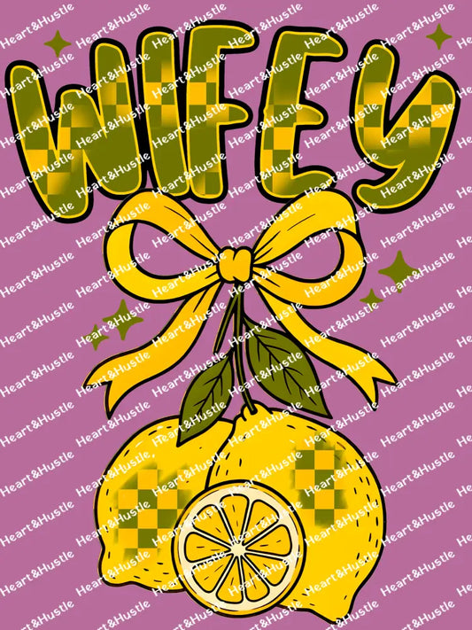 Wifey Lemon
