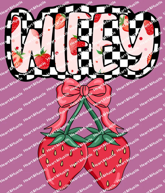 Wifey Strawberry