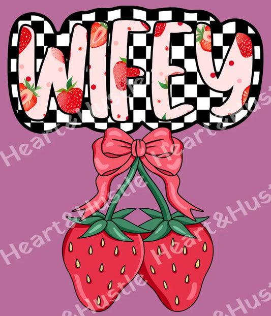 Wifey Strawberry