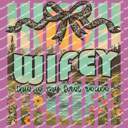 Wifey this is my first video