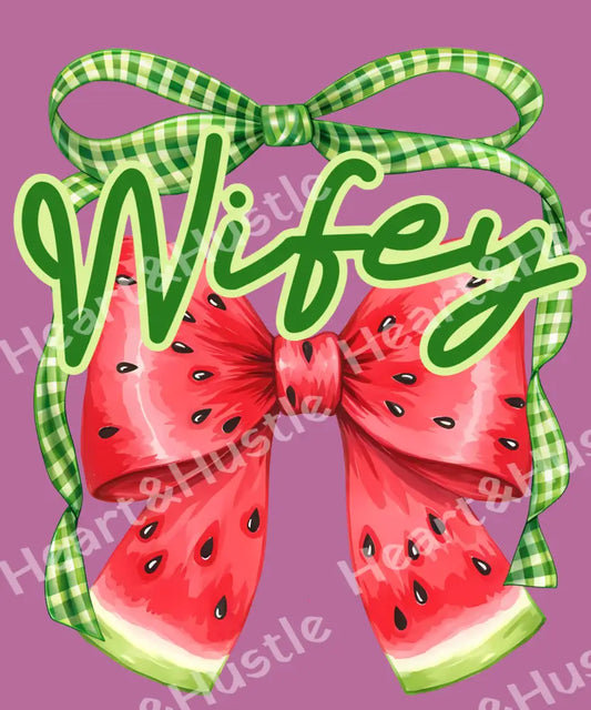 Wifey Watermelon